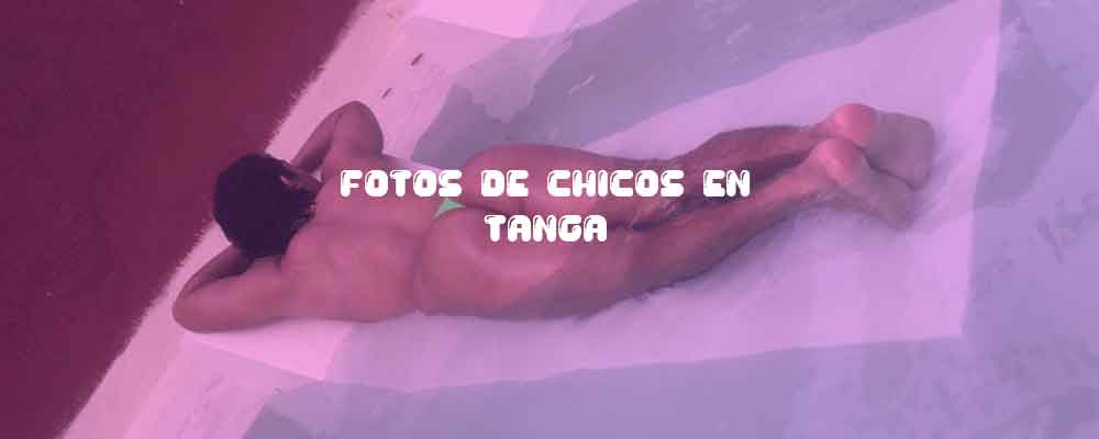 fotos de chicos en tanga