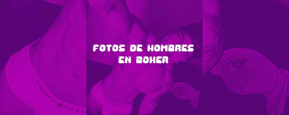 Fotos de hombres en boxer